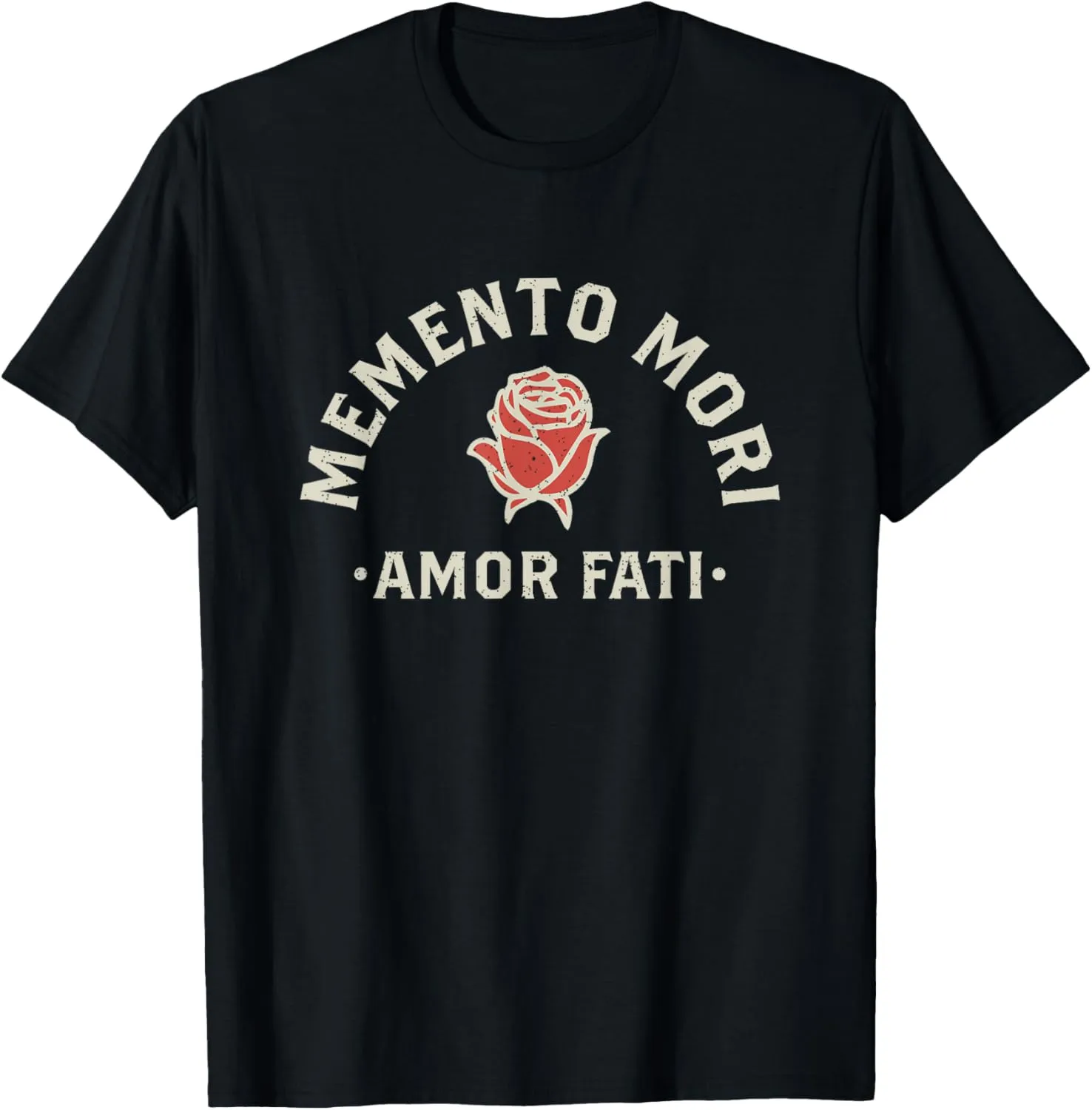 Stoicism Quote | Amor Fati | Memento Mori | Rose Graphic T-Shirt